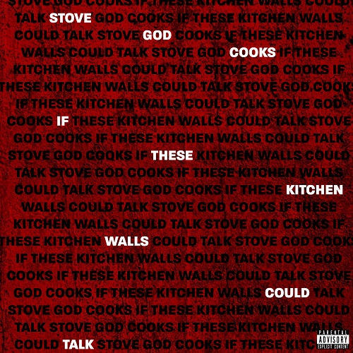 Stove_god_cook____if_these_kitchen_walls_could_talk__2023_