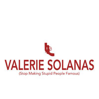 Small_valerie_solanas__stop_making_stupid_people_famous__los_chikos_del_maiz