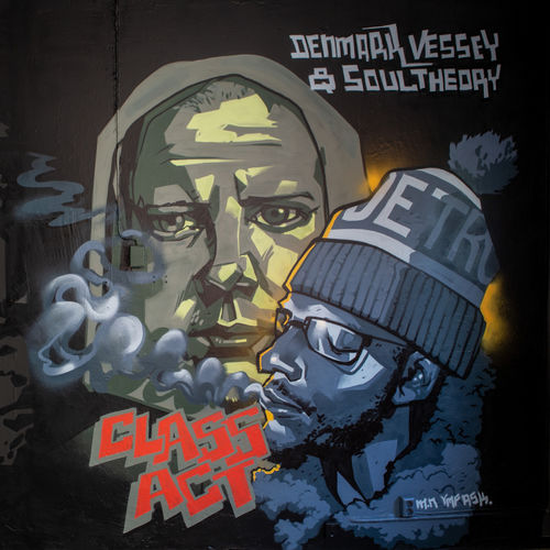 Class_act_soul_theory__denmark_vessey