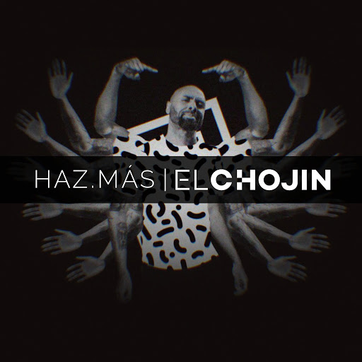 Haz_m_s_el_chojin