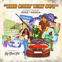 Small_the_only_way_out_rigz___mooch