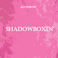Small_shadowboxin__alvinrow