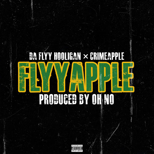 Flyyaple__feat._crimeapple__da_flyy_hooligan