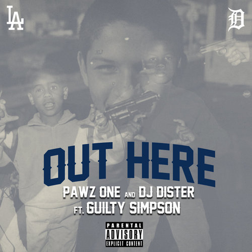 Medium_out_here__feat._guilty_simpson__pawz_one___dj_dister