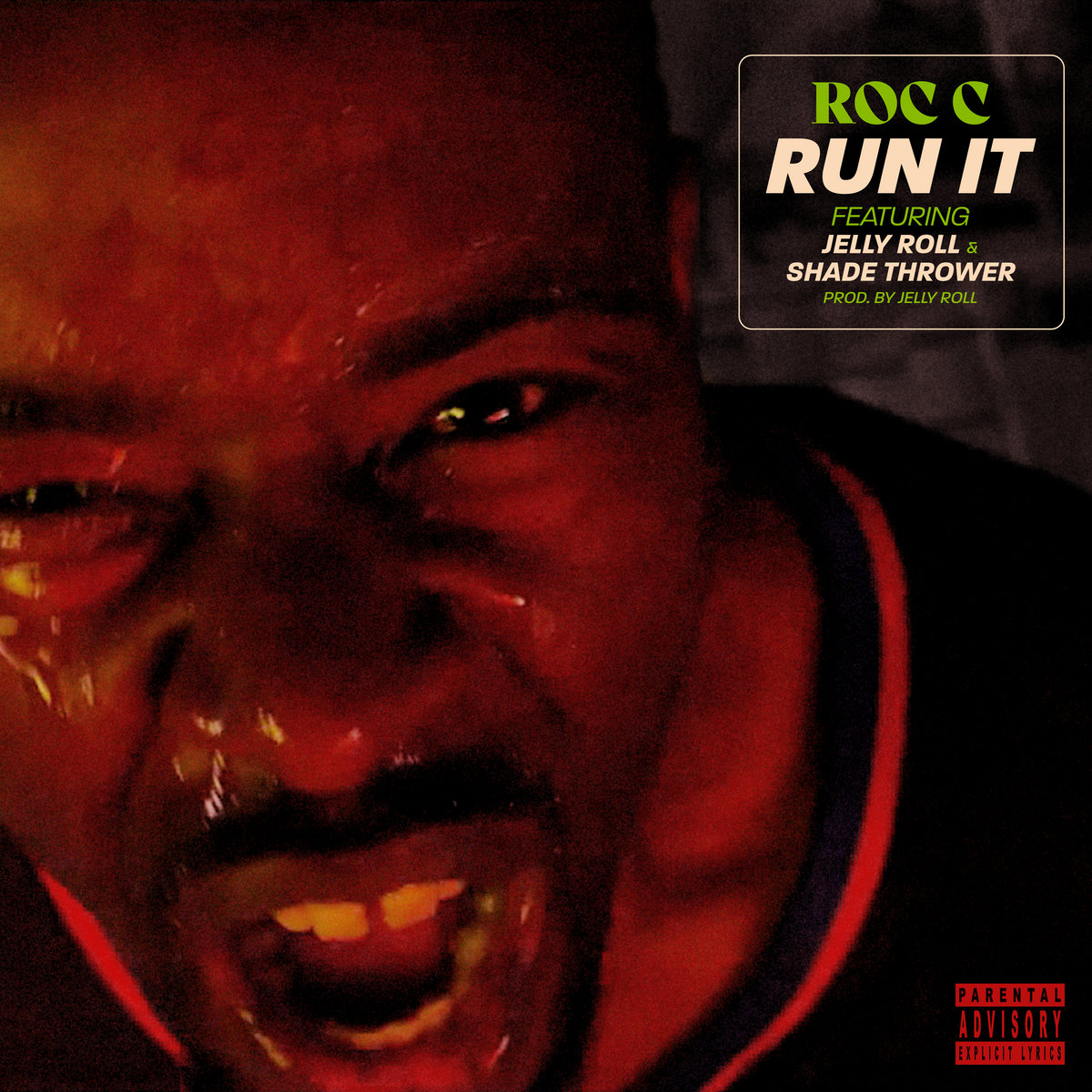 Run_it__feat._jelly_roll___shade_thrower__roc_c