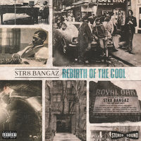 Small_rebirth_of_the_cool_str8_bangaz