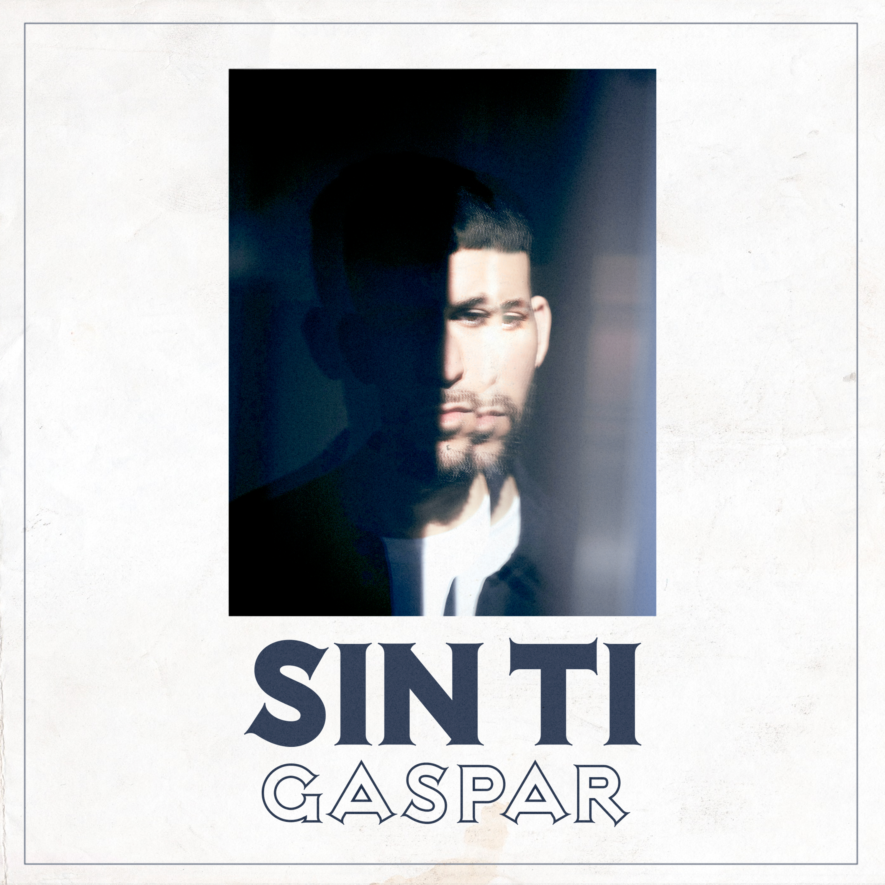 Gaspar_-_sin_ti