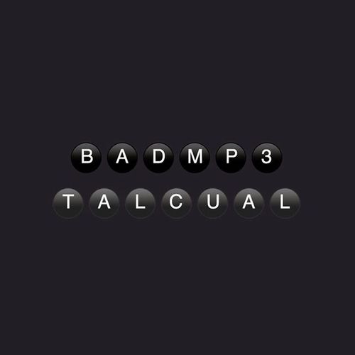 Medium_talcual_badmp3
