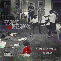 Small_rasheed_chappell_x_38_spesh_ways___means