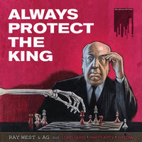 Small_always_protect_the_king_ray_west___ag_of_ditc