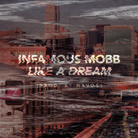 Small_infamous_mobb_-_like_a_dream__prod._by_havoc_