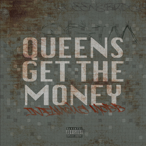 Medium_queens_get_the_money_infamous_mobb