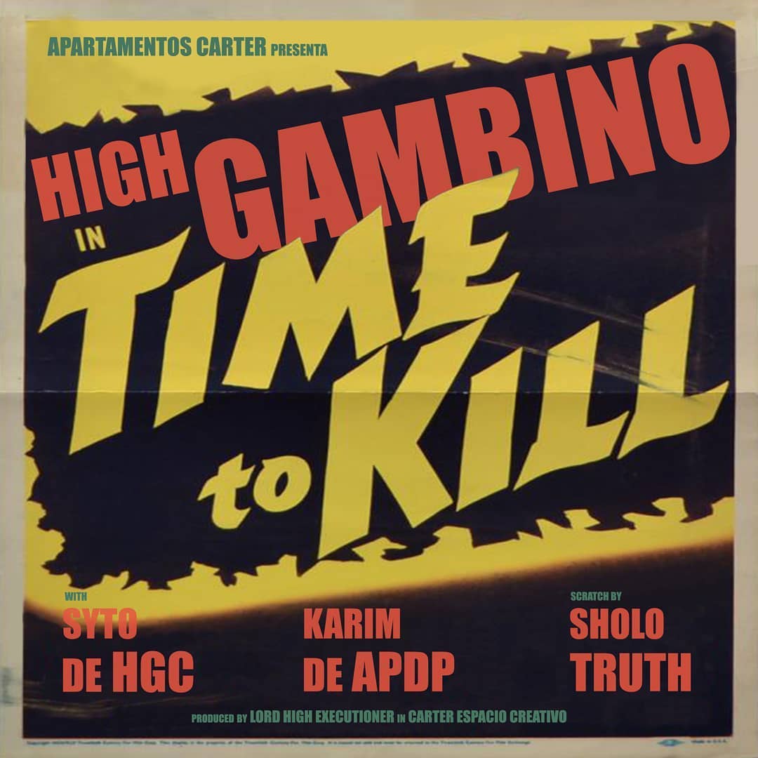 Time_to_kill_high_gambino_sholo_truth_syto