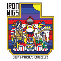 Small_your_birthday_s_cancelled_iron_wigs