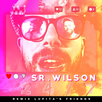 Small_247__remix___sr._wilson__lupita_s_friends