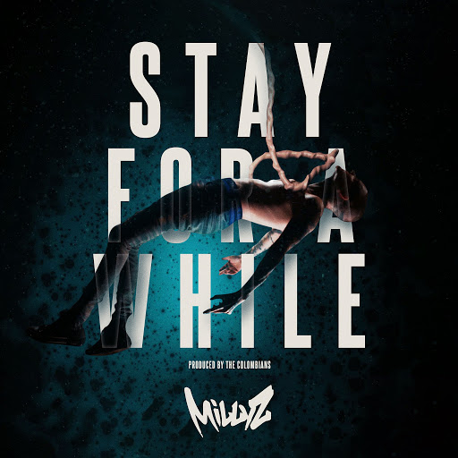 Stay_for_a_while_millyz