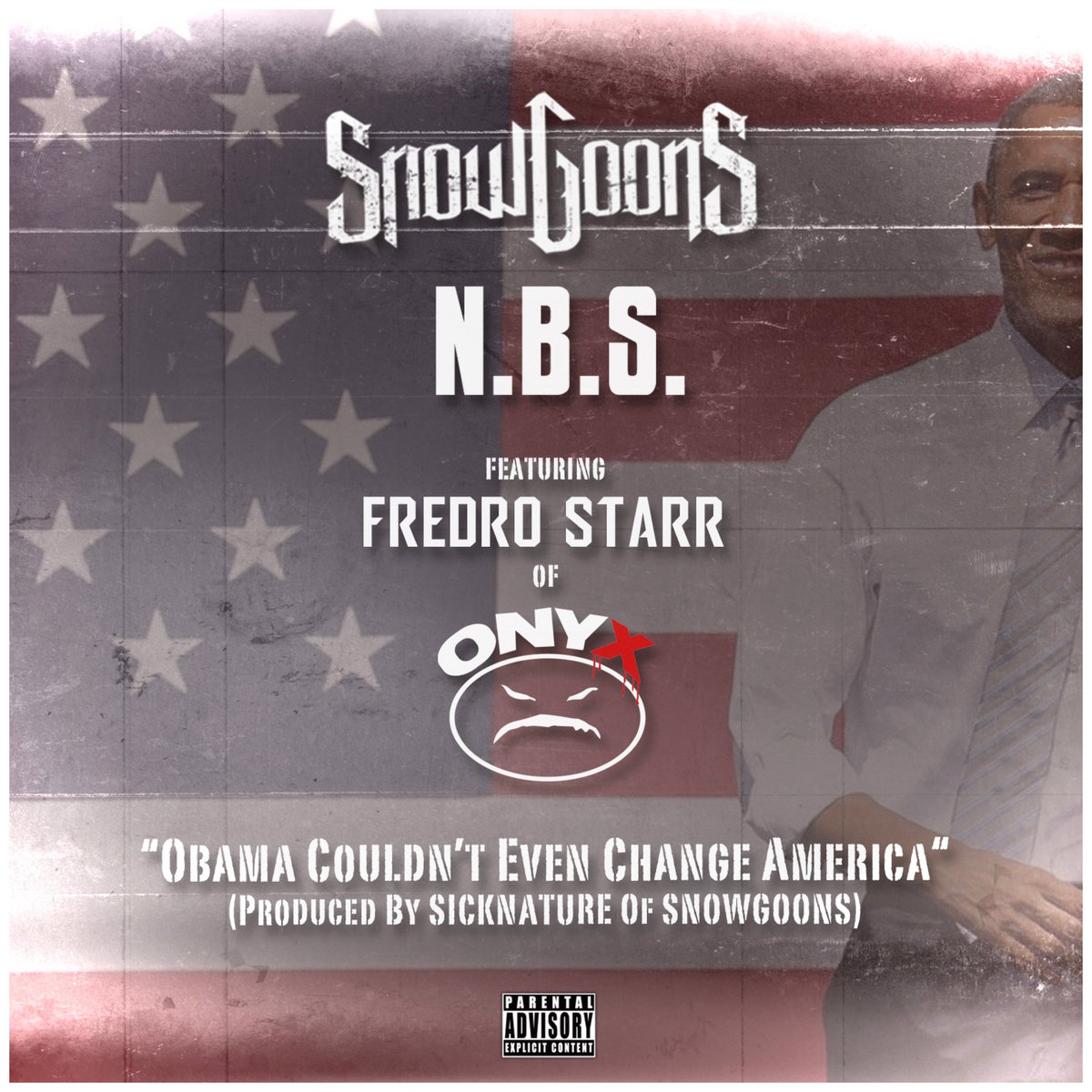 Obama_couldn_t_even_change_america_ft_fredro_starr__onyx_