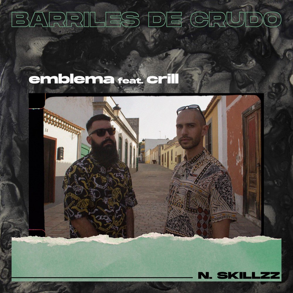 Emblema_feat._crill_-_barriles_de_crudo__prod._n._skillzz_