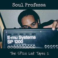 Small_the_sp1200_lost_tapes_2_soul_professa