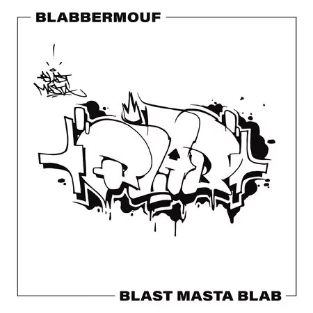 Blabbermouf___blastmastablab