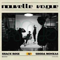 Small_shack_rose_-_nouvelle_vague_ft._shoda_monkas