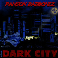 Small_dark_city_ramsom_badbonez