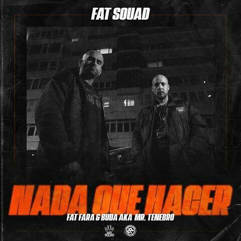 Nada_que_hacer_fat_squad
