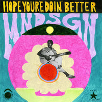 Small_hope_you_re_doin__better_mndsgn