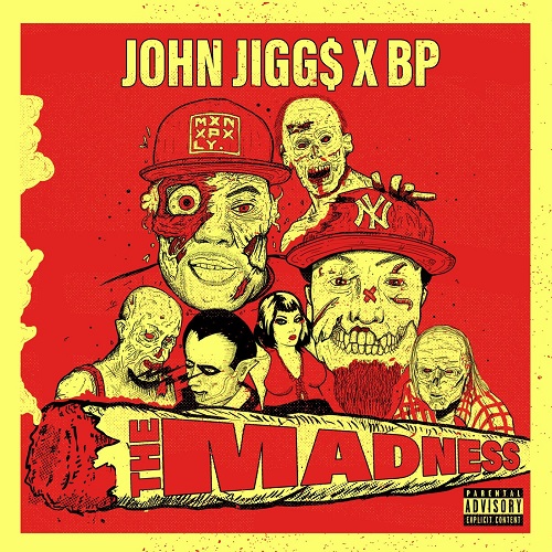 John_jigg____bp___the_madness