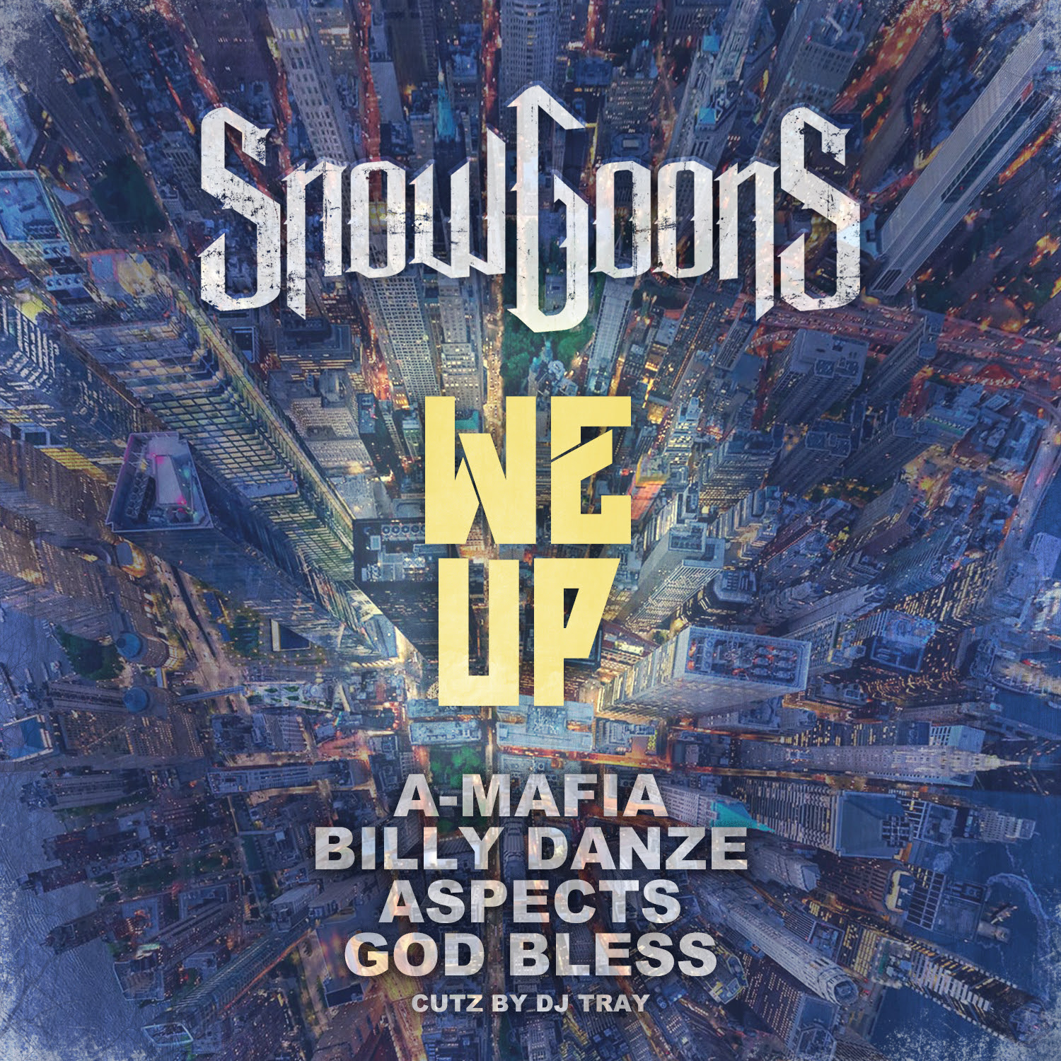We_up__con_billy_danze__aspects__godbless___a-mafia__snowgoons