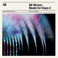 Small_beats_for_days_2_mr._brown