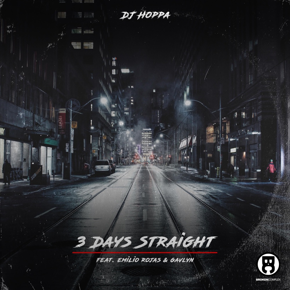 Dj_hoppa_-_3_days_straight__feat._emilio_rojas___gavlyn_