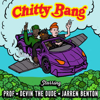 Small_chitty_bang_feat._devin_the_dude___jarren_benton_prof