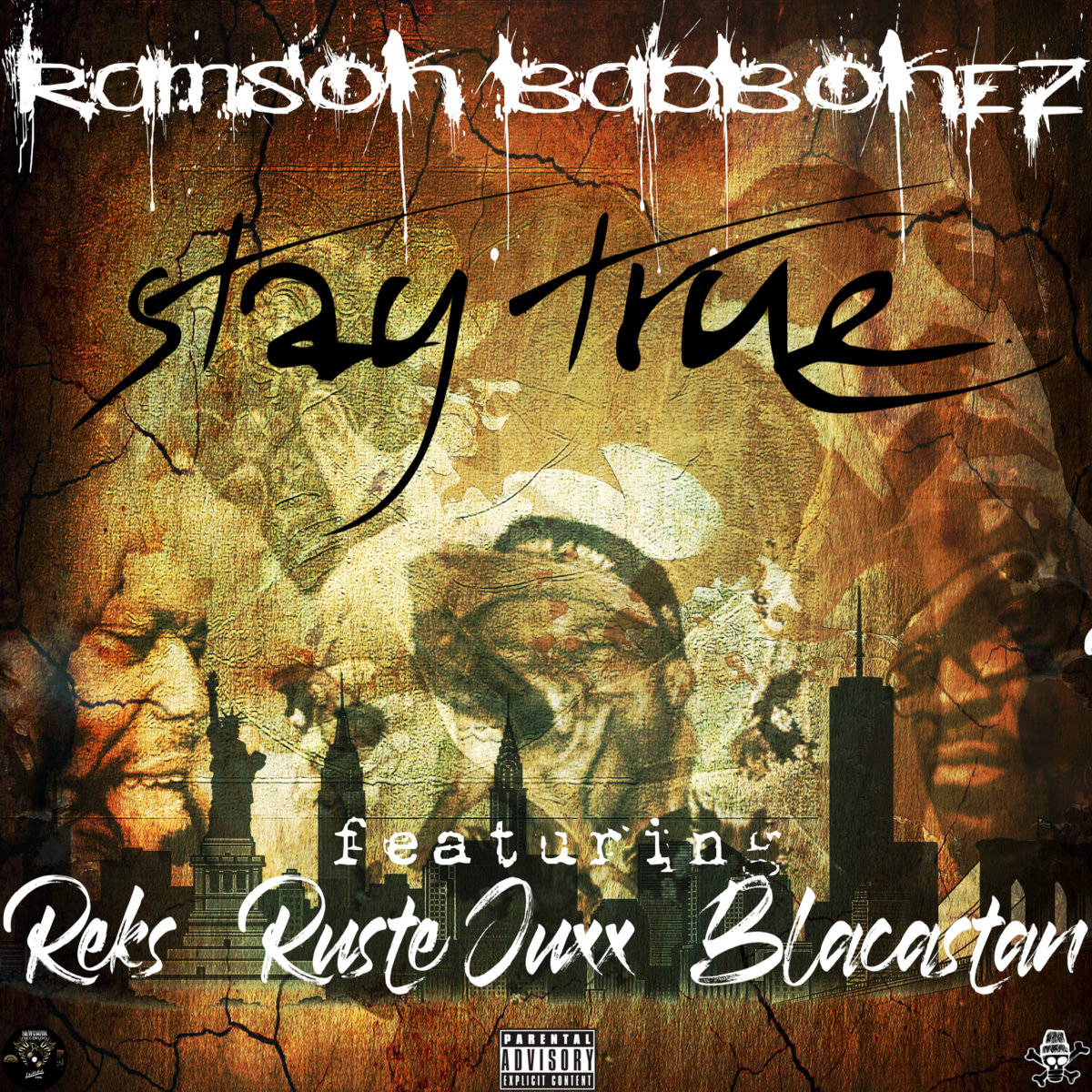 Stay_true_ft_reks__ruste_juxx___blacastan_ransom_badbonez