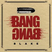 Small_blake_bang_bang