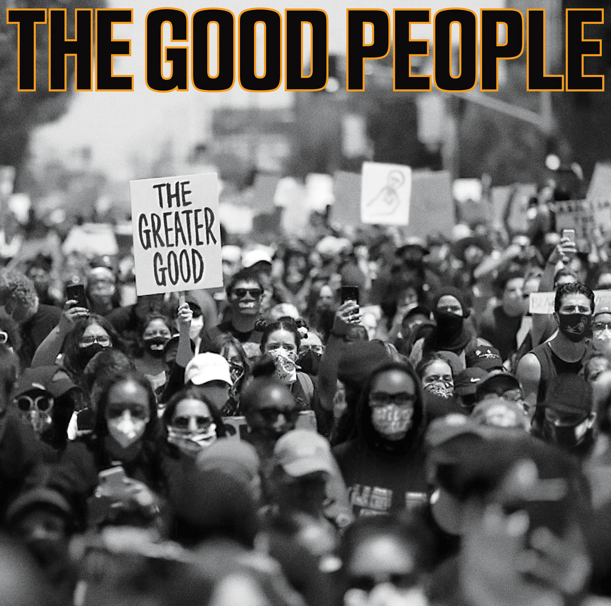 The_greater_good_the_good_people