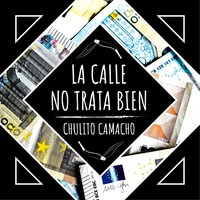 Small_la_calle_no_trata_bien_chultio_camacho