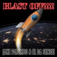 Small_blast_off_______el_da_sensei___jake_palumbo