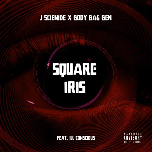 J_scienide___body_bag_ben_-_square_iris_feat._ill_conscious