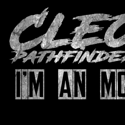 Cleo_pathfinder_-_i_m_an_mc_ft._dj_force