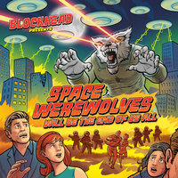 Small_blockhead___space_werewolves_will_be_the_end_of_us_all__2021_