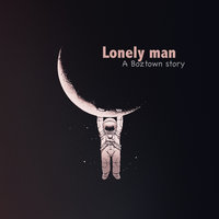 Small_lonely_man_boztown