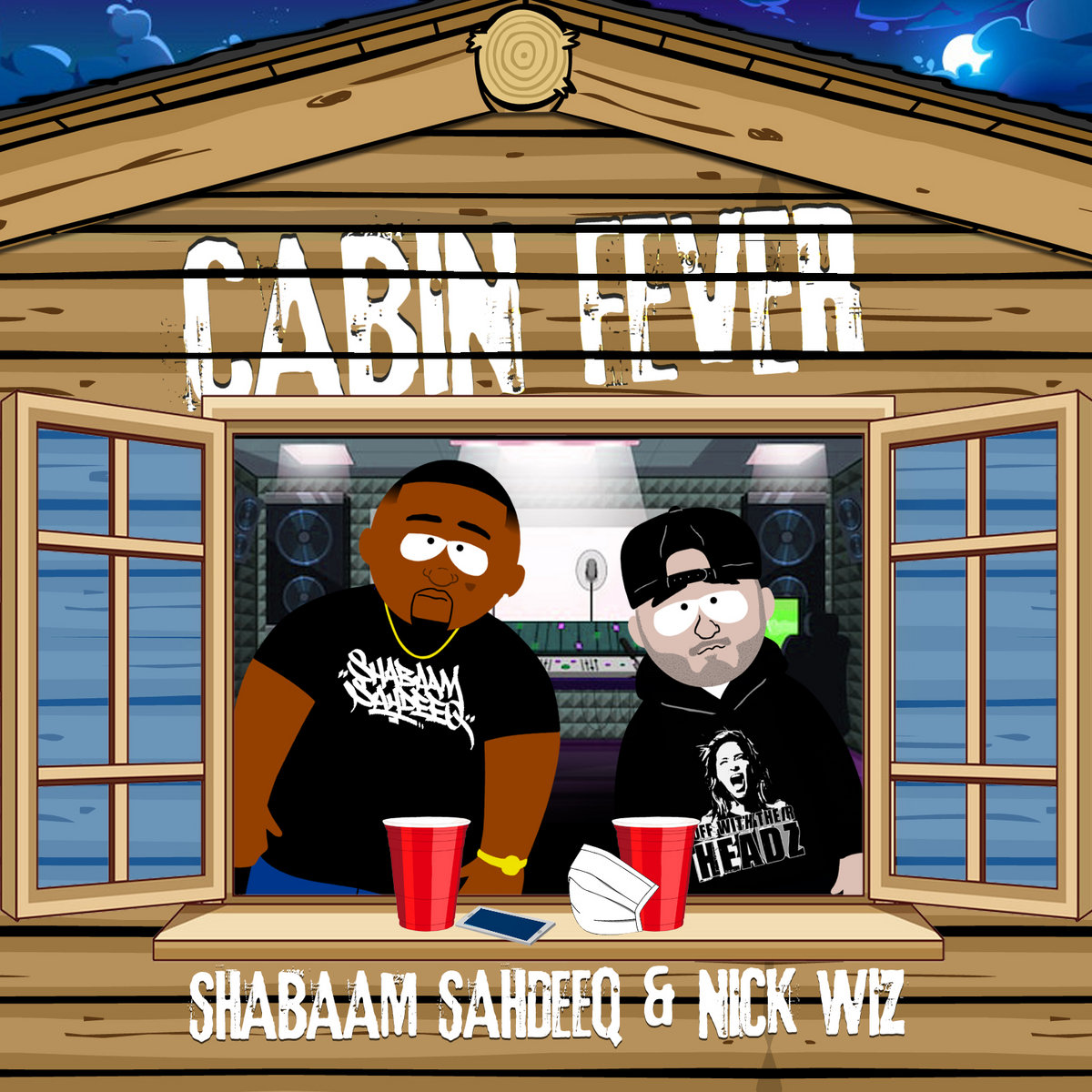 Cabin_fever_by_shabaam_sahdeeq___nick_wiz