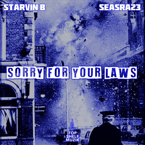 Medium_sorry_for_your_laws_starvin_b