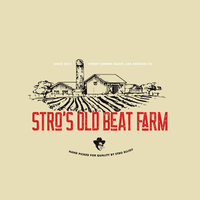 Small_stro_s_old_beat_farm_stro_elliot