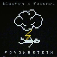 Small_foyone_-_foyonestein_dj_blasfem