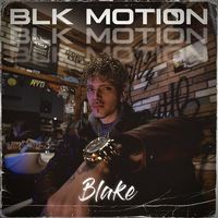 Small_blake_blk_motion