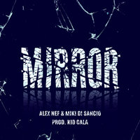 Small_mirror_alex_nef__miki_di_sancio__kid_cala