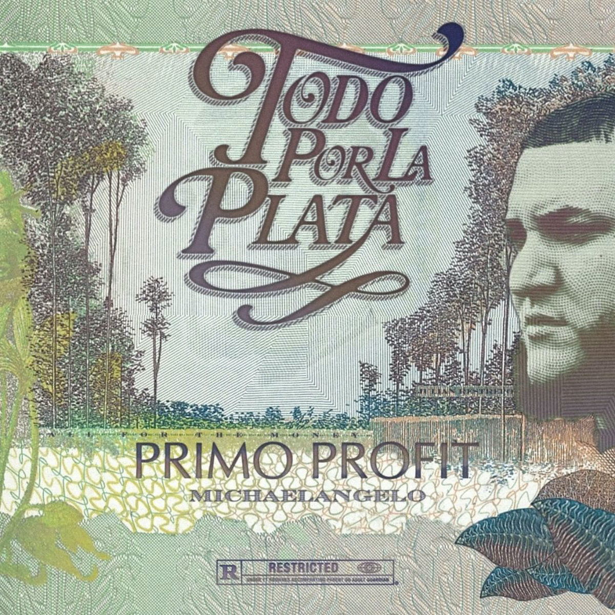 Todo_por_la_plata_primo_profit_michaelangelo