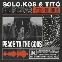 Small_solo_k.os___tit__ft._piezas_y_dj_heras_peace_to_the_gods__con_piezas_y_dj_heras_